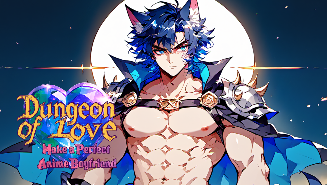 Make a Perfect Anime Boyfriend – DUNGEON OF LOVEDungeon of lo